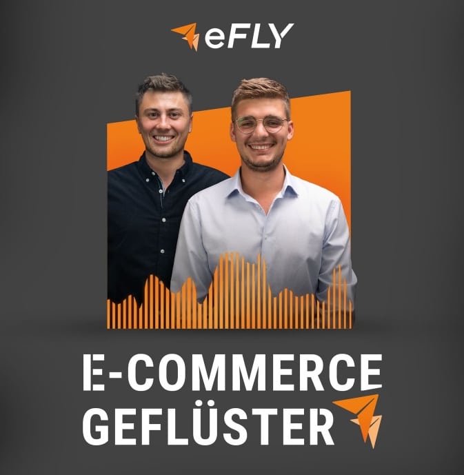 eFLY E-Commerce Geflüster Podcast