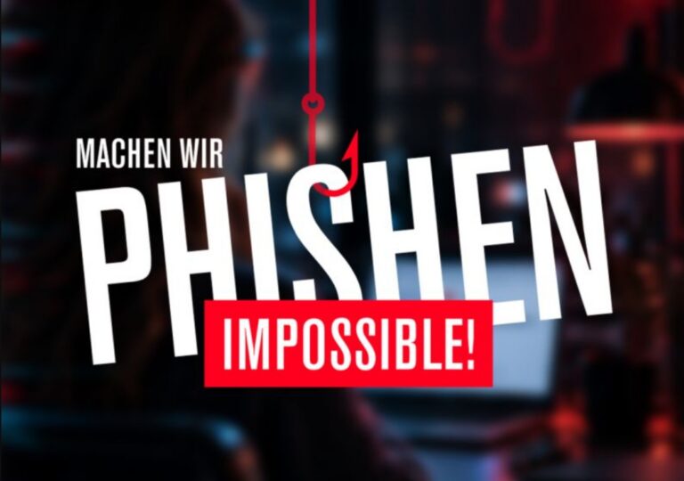 Machen wir Phishen Impossible Kampagnenmotiv